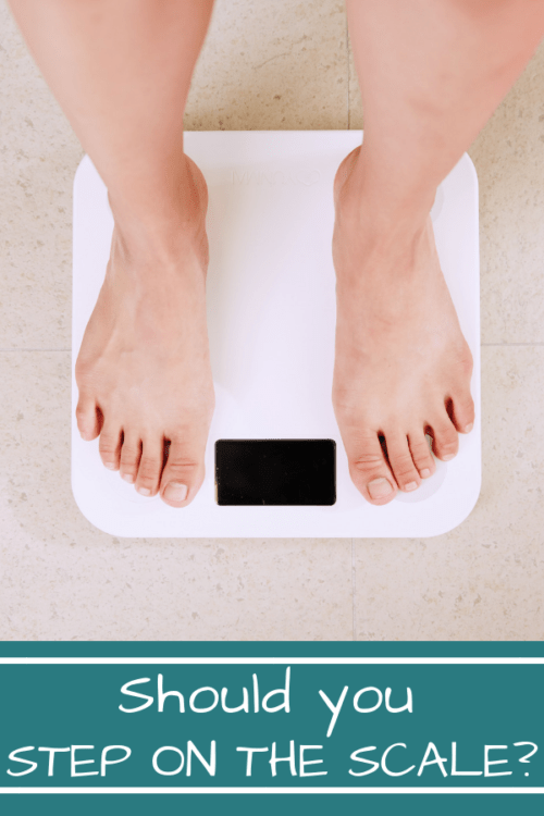 Should You Step on the Scale? - Mom's Kitchen Handbook