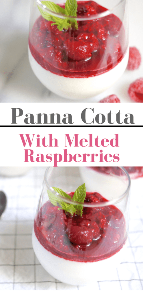 Panna Cotta with Melted Raspberries - Mom's Kitchen Handbook