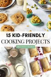 15 Cooking Projects for Kids - Mom's Kitchen Handbook